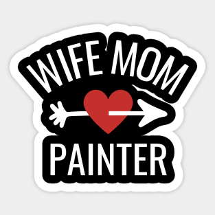 Wife Mom Painter Gift Idea Sticker